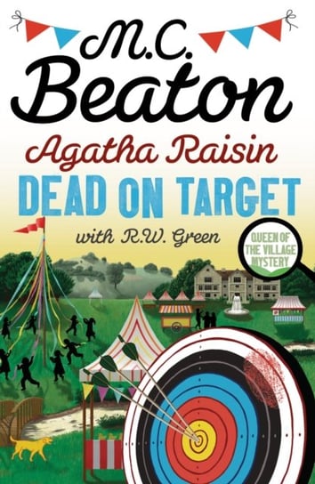 Agatha Raisin: Dead on Target Beaton M. C.