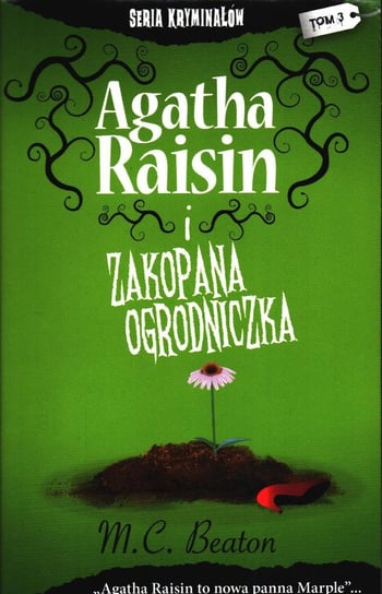 Agatha Raisin Seria Kryminałów Edipresse Polska S.A.