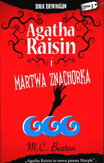 Agatha Raisin Seria Kryminałów Edipresse Polska S.A.