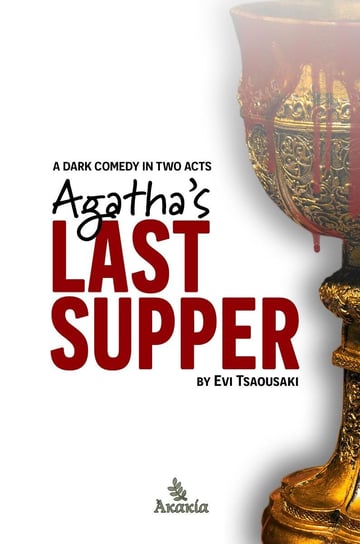 Agatha's Last Supper Evi Tsaousaki