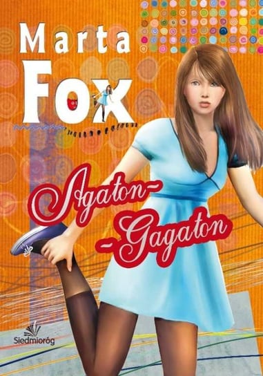 Agaton-Gagaton Fox Marta