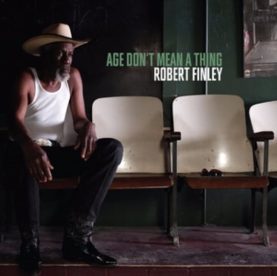 Age Don't Mean A Thing Finley Robert