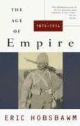 Age of Empire: 1875-1914 Hobsbawm Eric, Hobsbawm E. J., Hobsbawm Eric J.