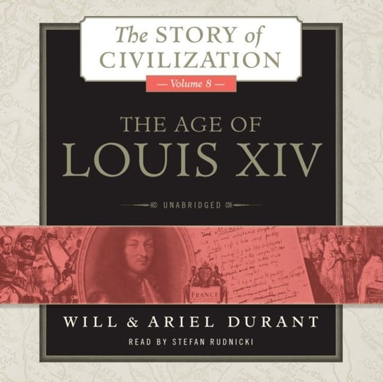 Age of Louis XIV Durant Ariel, Durant Will