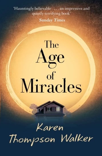 Age of Miracles Thompson Walker Karen