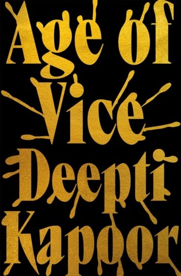 Age of Vice Deepti Kapoor