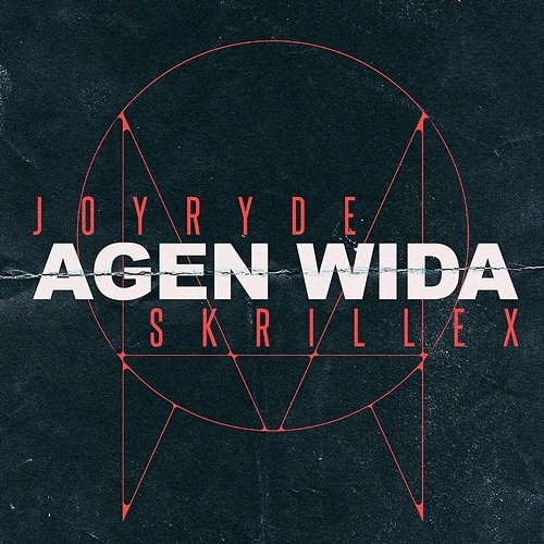 AGEN WIDA JOYRYDE & Skrillex