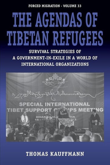 Agendas of Tibetan Refugees Kauffmann Thomas