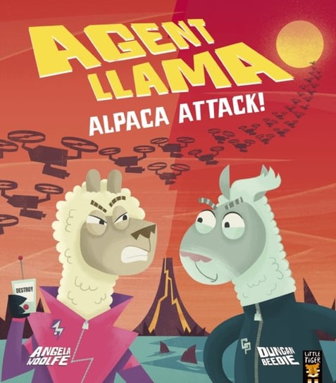 Agent Llama: Alpaca Attack! Angela Woolfe
