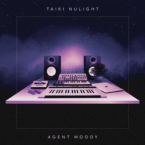 Agent Moody EP Taiki Nulight