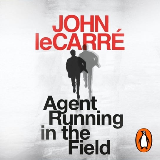 Agent Running in the Field Le Carre John