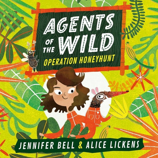 Agents of the Wild: Operation Honeyhunt Bell Jennifer