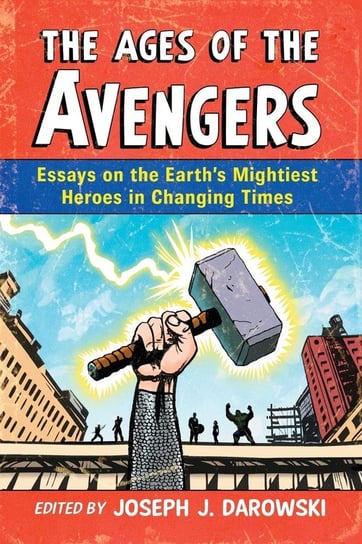 Ages of the Avengers McFarland and Company, Inc.