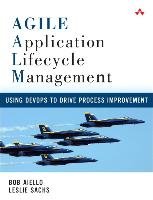 Agile Application Lifecycle Management Aiello Bob, Sachs Leslie