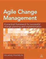 Agile Change Management Franklin Melanie