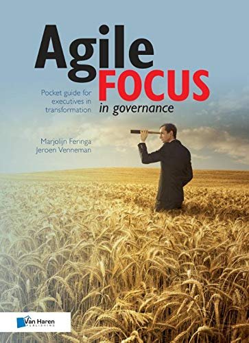 Agile Focus in Governance Marjolijn Feringa