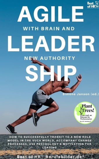 Agile Leadership with Brain and New Authority Simone Janson