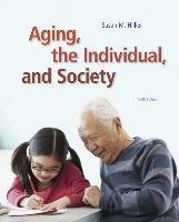 Aging, the Individual, and Society Hillier Susan, Barrow Georgia M.