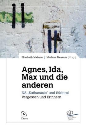 Agnes, Ida, Max und die anderen Drava Verlag, Drava Verlag-Zalo>zba Drava Gmbh