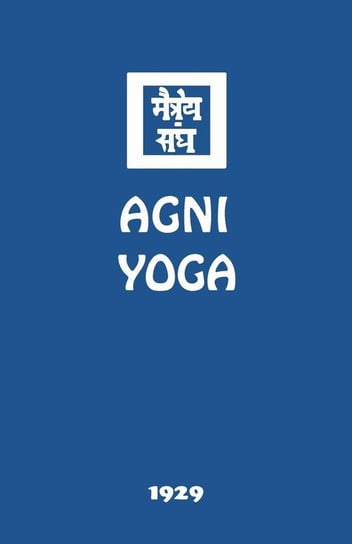 Agni Yoga Society Agni Yoga