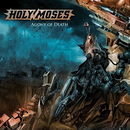 Agony of Death Holy Moses