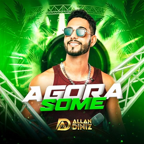 Agora Some Allan Diniz