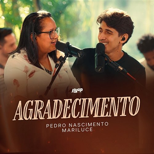 Agradecimento Pedro Nascimento, Mariluce