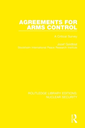 Agreements for Arms Control: A Critical Survey Taylor & Francis Ltd.