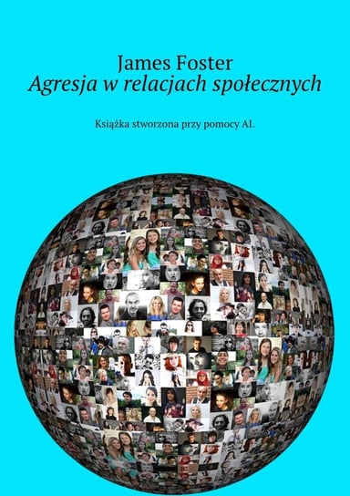 Agresja w relacjach społecznych - ebook mobi James Foster