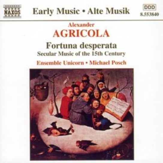 Agricola: Fortuna Desperata-Secular Music Of The 15th Century Posch Michael