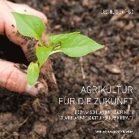 Agrikultur für die Zukunft Verlag Am Goetheanum