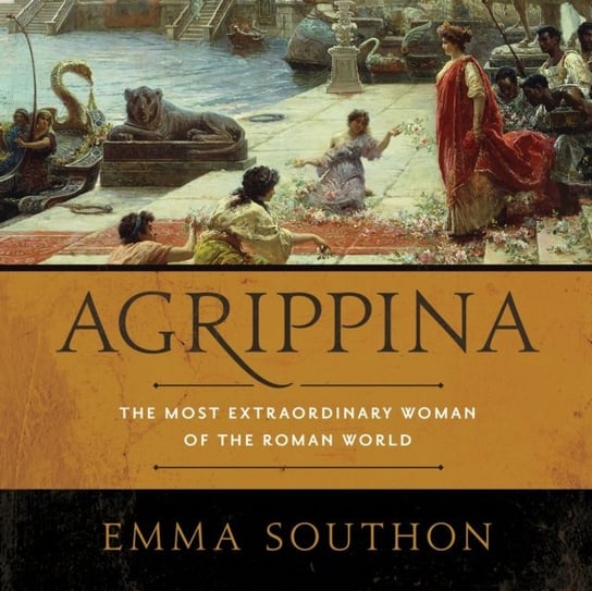 Agrippina Southon Emma, Teri Schnaubelt