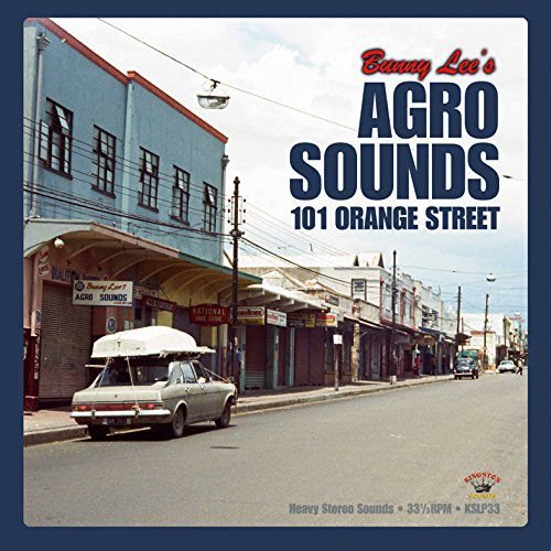 Agro Sounds 101 Orange Street Bunny Lee