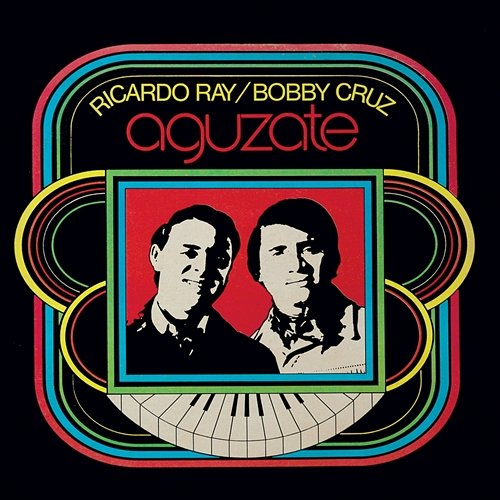 Agúzate Ricardo Ray & Bobby Cruz
