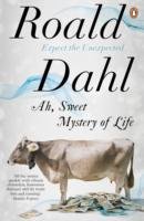 Ah, Sweet Mystery of Life Dahl Roald