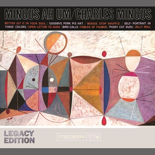 AH UM - 50th Anniversary (Legacy Edition) Charles Mingus