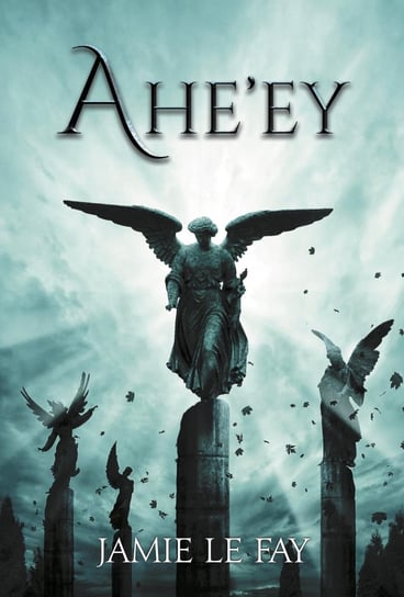 Ahe'ey - ebook epub Jamie Le Fay