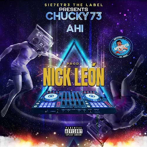 Ahi Chucky73, Nick León