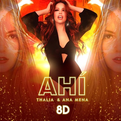 Ahí Thalia, Ana Mena