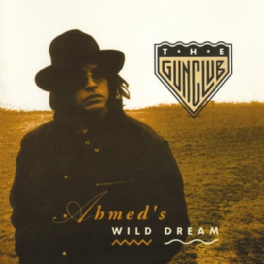 Ahmed's Wild Dream The Gun Club