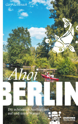 Ahoi, Berlin Berlin Edition im bebra verlag