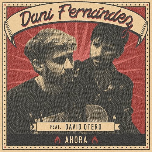 Ahora Dani Fernández