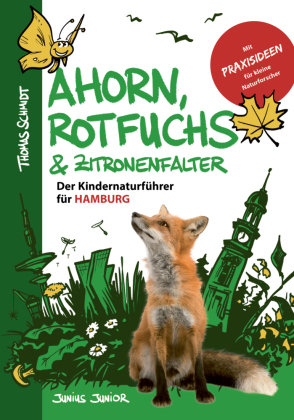 Ahorn, Rotfuchs & Zitronenfalter Junius Verlag