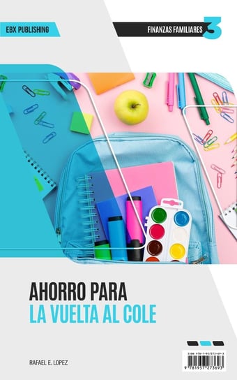 Ahorro Para La Vuelta Al Cole - ebook epub Rafael E. Lopez