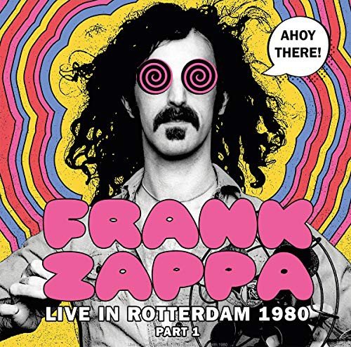 Ahoy There! Live In Rotterdam 1980 (Part 1), płyta winylowa Zappa Frank