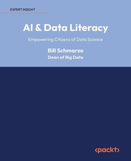 AI & Data Literacy - ebook epub Bill Schmarzo