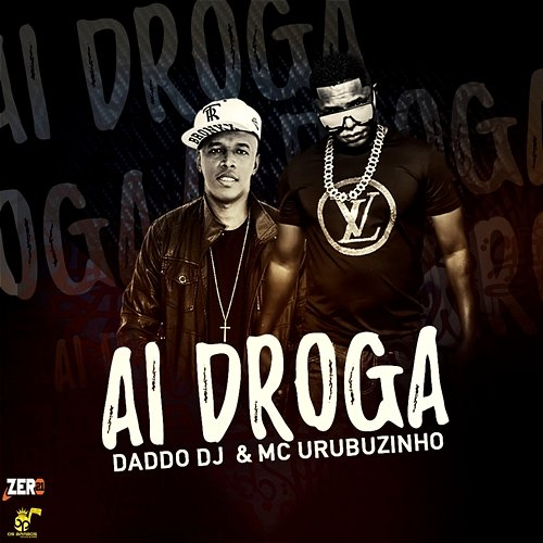 Ai Droga Mc Urubuzinho & Daddo DJ