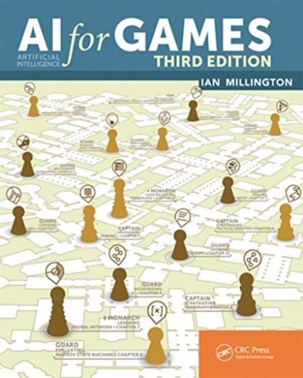 AI for Games, Third Edition Ian Millington