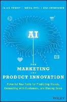 AI for Marketing and Product Innovation Pradeep A. K.