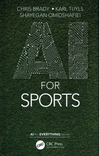 AI for Sports Brady Chris, Tuyls Karl, Omidshafiei Shayegan